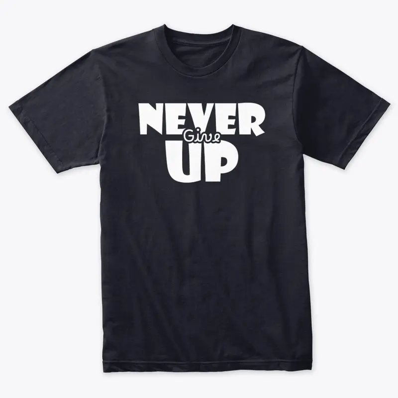 Never Give Up Collection