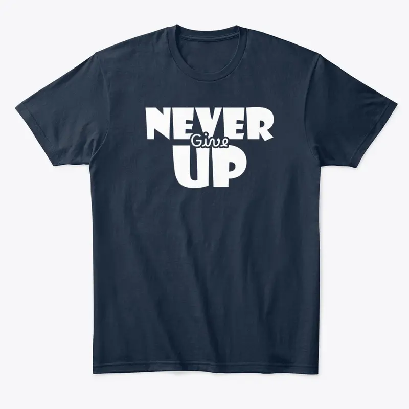 Never Give Up Collection