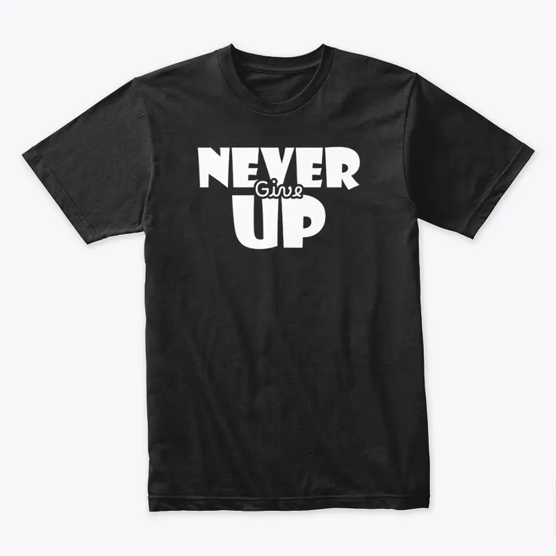 Never Give Up Collection